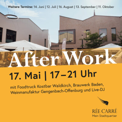 after-work-2023-17-mai-ree-carre-offenburg-weinmanufaktur-gengenbach-offenburg-brauwerk-baden-dj-sticx-foodtruck-kostbar-waldkirchen